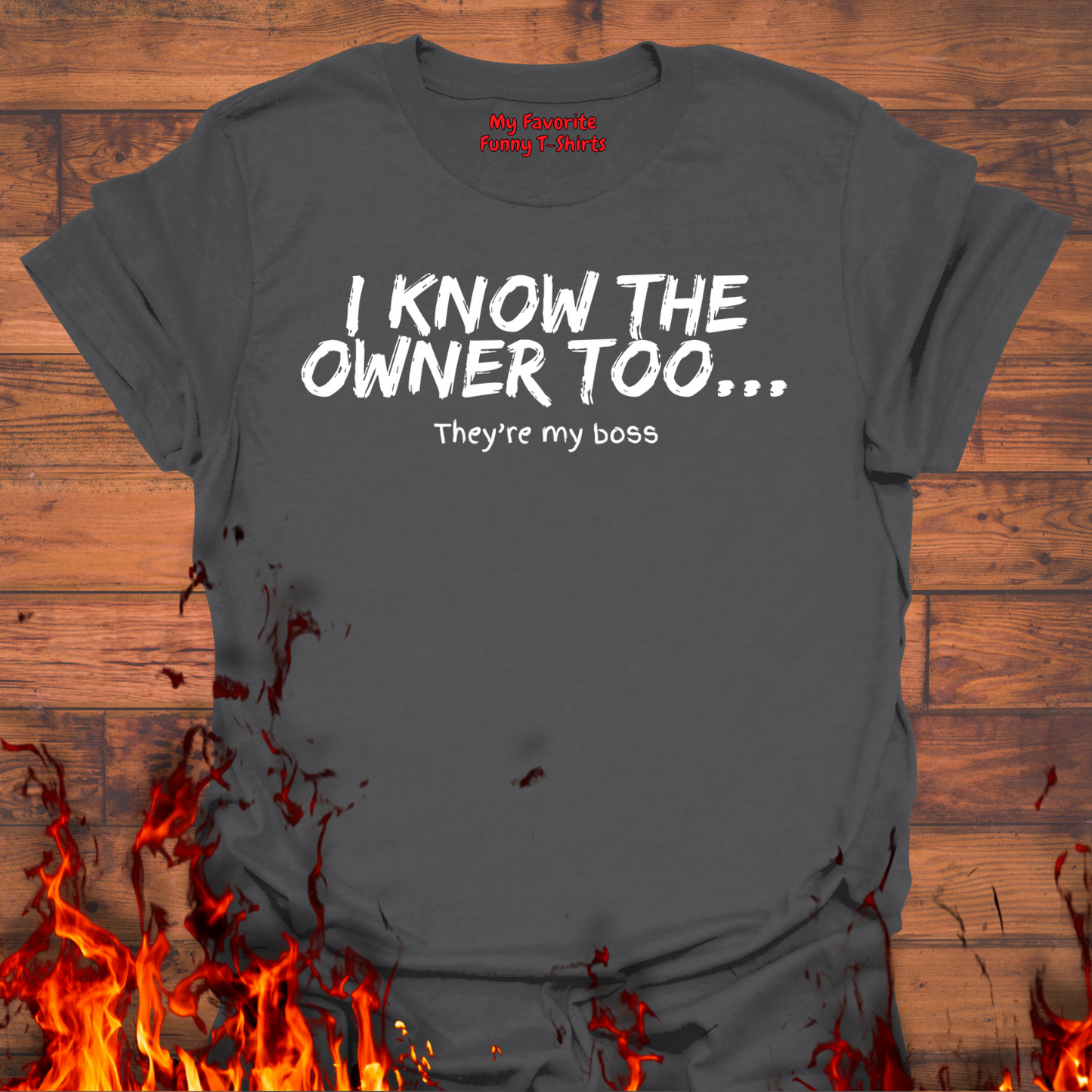 I Know The Owner Too...