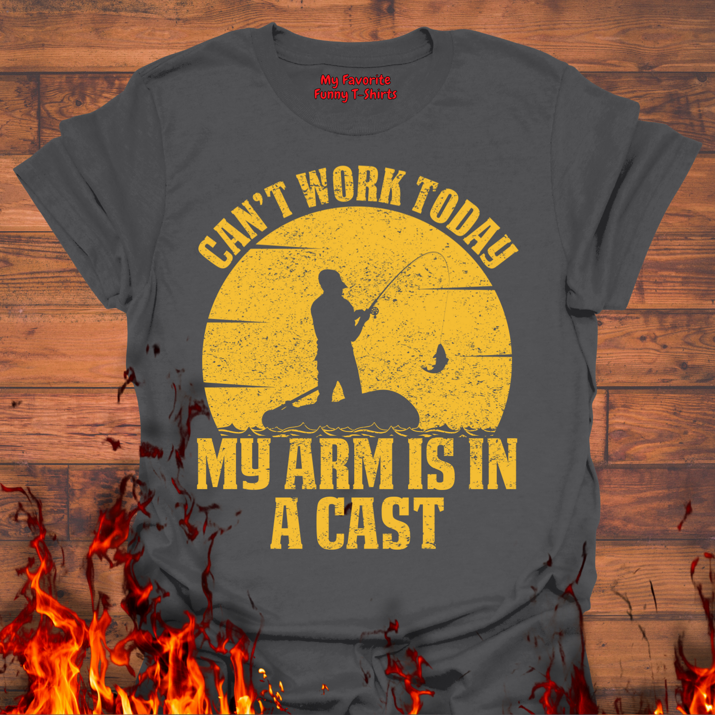 Can't Work Today, My Arm Is In A Cast