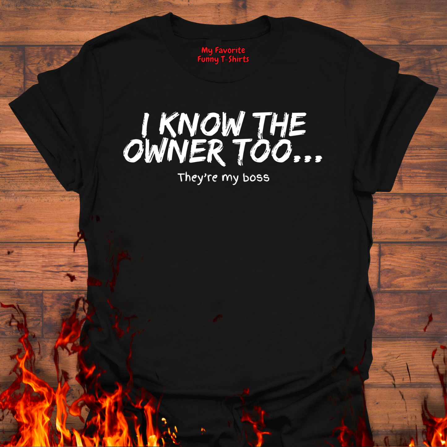 I Know The Owner Too...