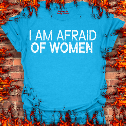 Afraid Of Women