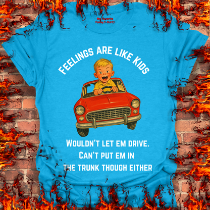 Feelings Are Like Kids