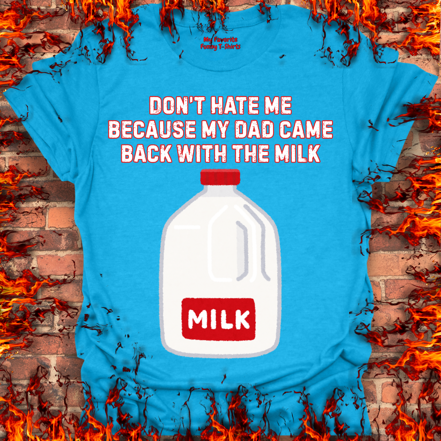 Came Home With The Milk