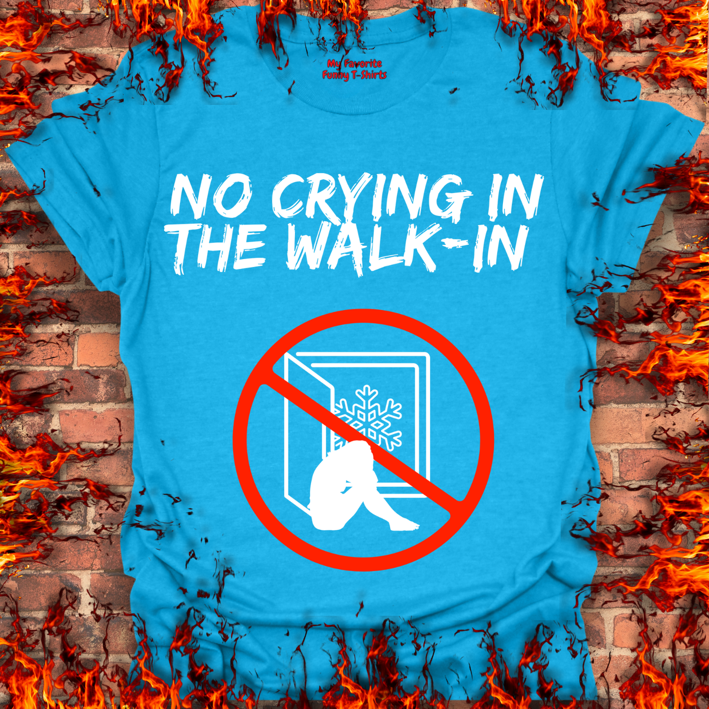 No Crying In The Walk-In