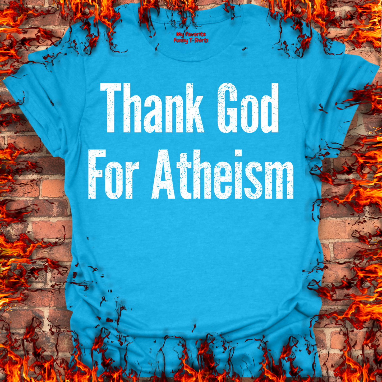 Thank God For Atheism