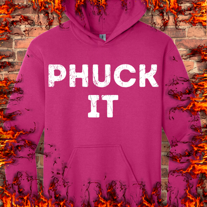 PHUCK IT