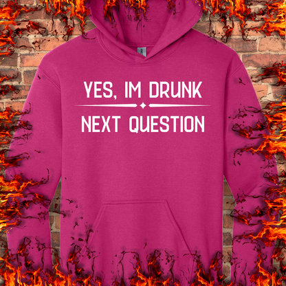 Yes, I'm Drunk