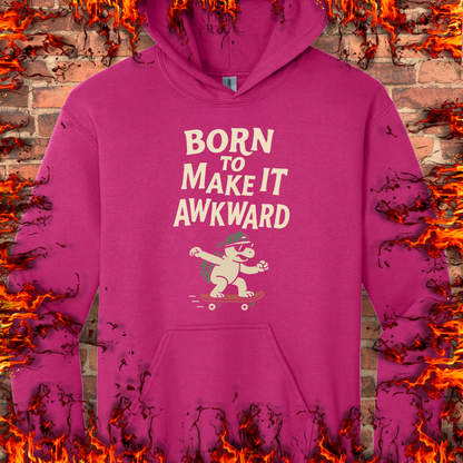 Born To Make It Awkward