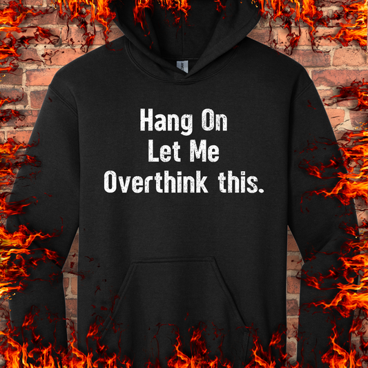 Let Me Overthink This