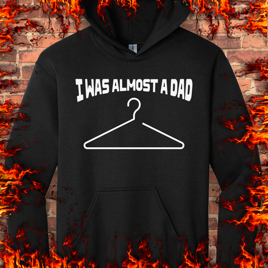 I Was Almost A Dad
