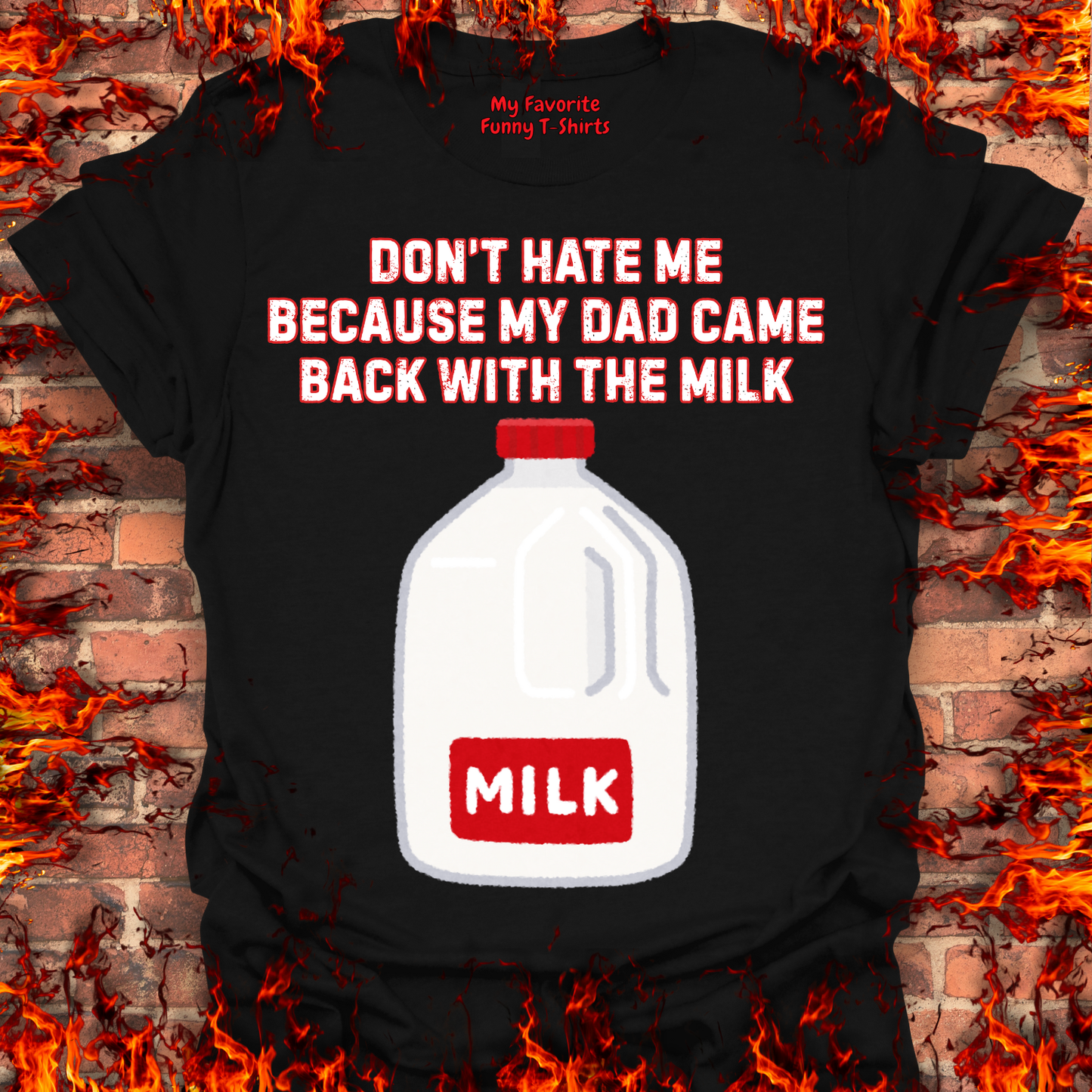 Came Home With The Milk
