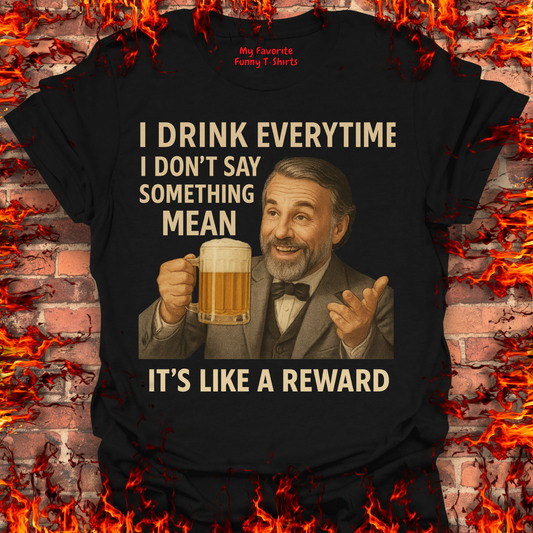 I Drink Everytime