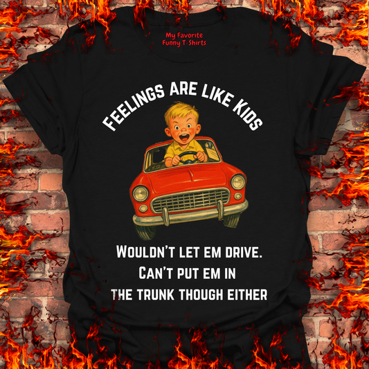 Feelings Are Like Kids