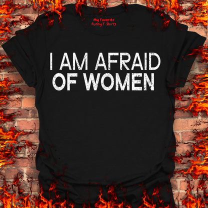 Afraid Of Women