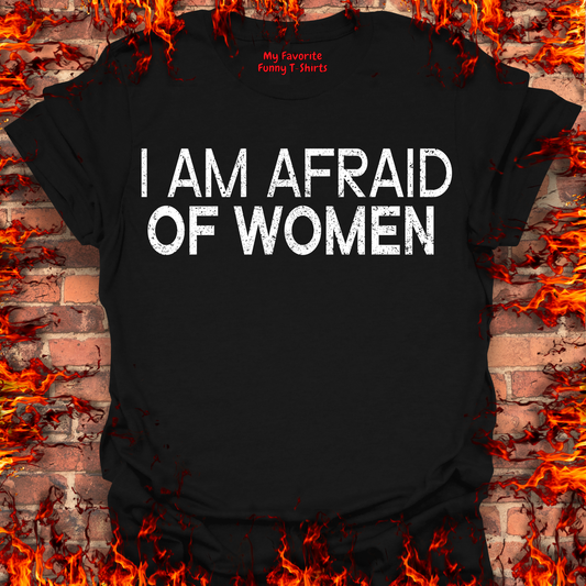 Afraid Of Women