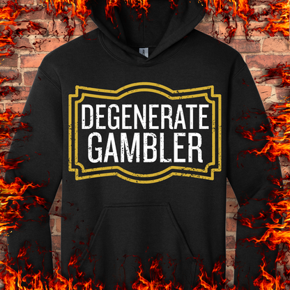 Degenerate Gambler