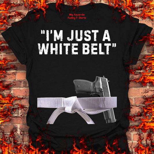 Just A White Belt