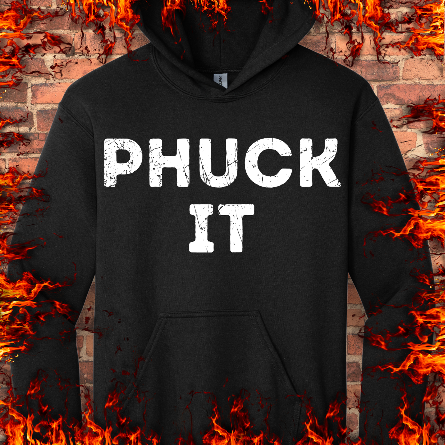 PHUCK IT