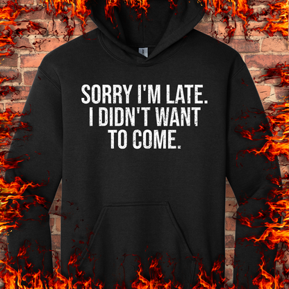 Sorry I'm Late