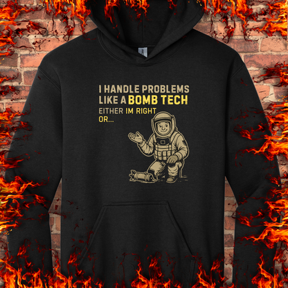 Handle Problems Like A Bomb Tech