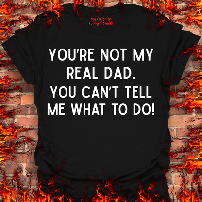 Not My Real Dad