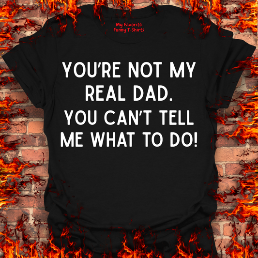 Not My Real Dad