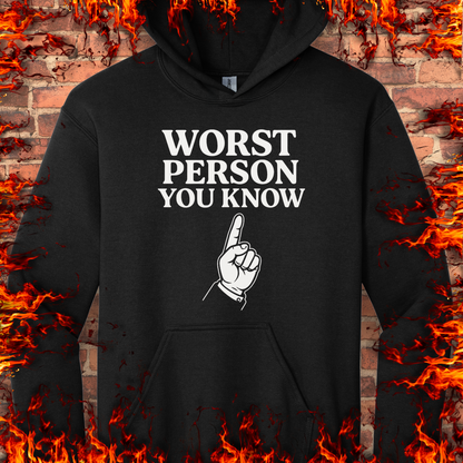 Worst Person You Know
