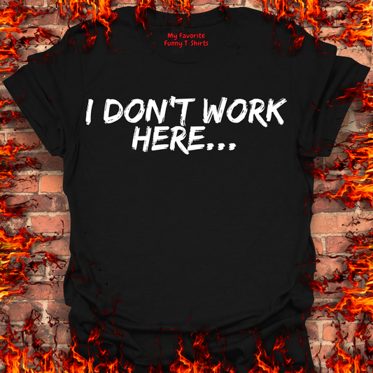 Don't Work Here