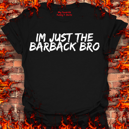 Just The Barback Bro