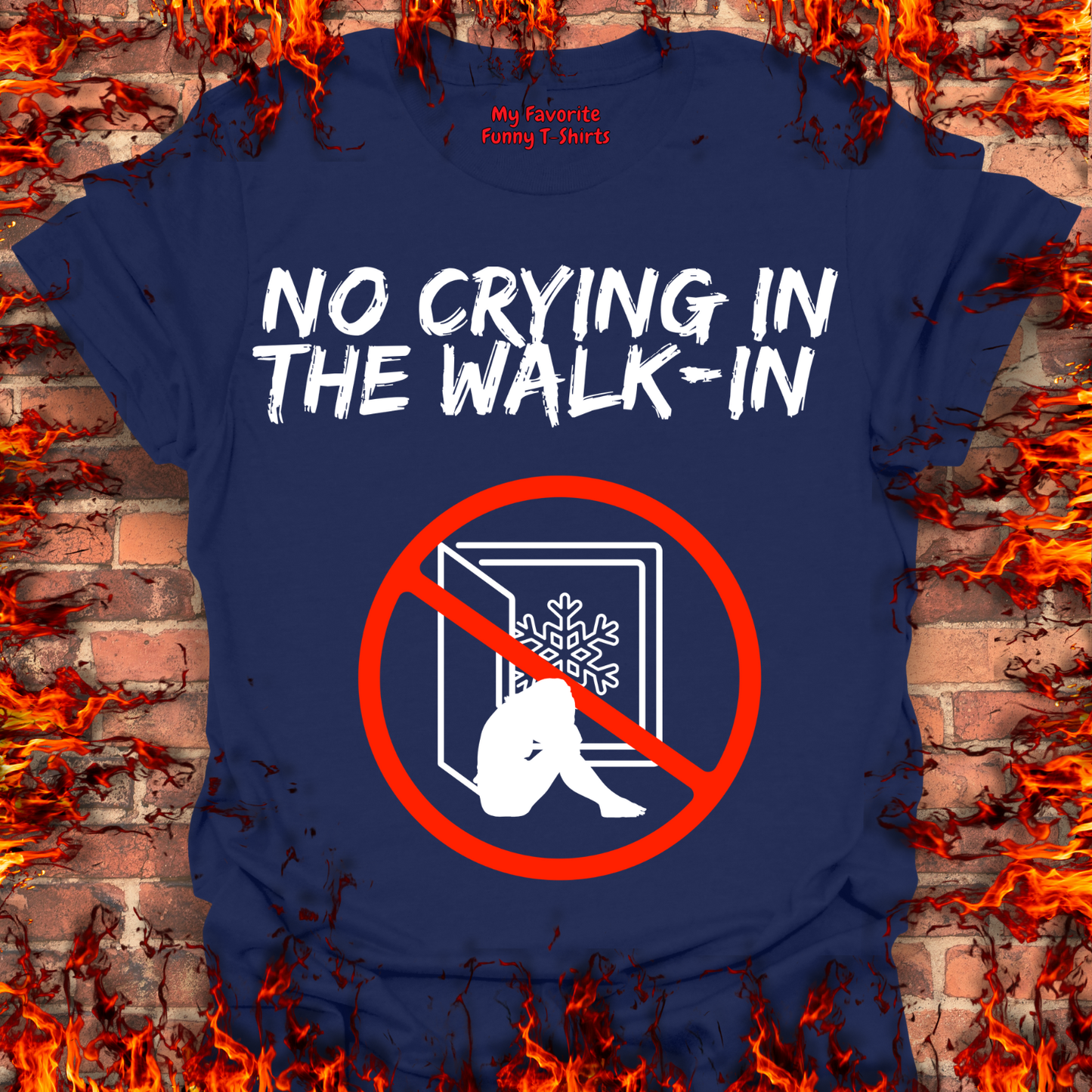 No Crying In The Walk-In