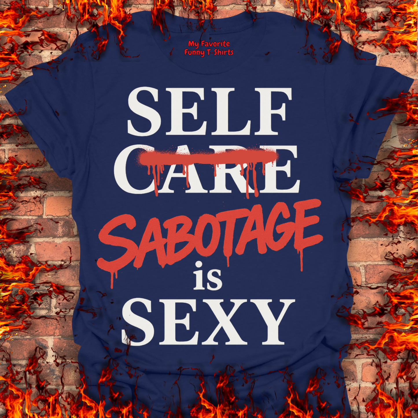Self Sabotage Is Sexy