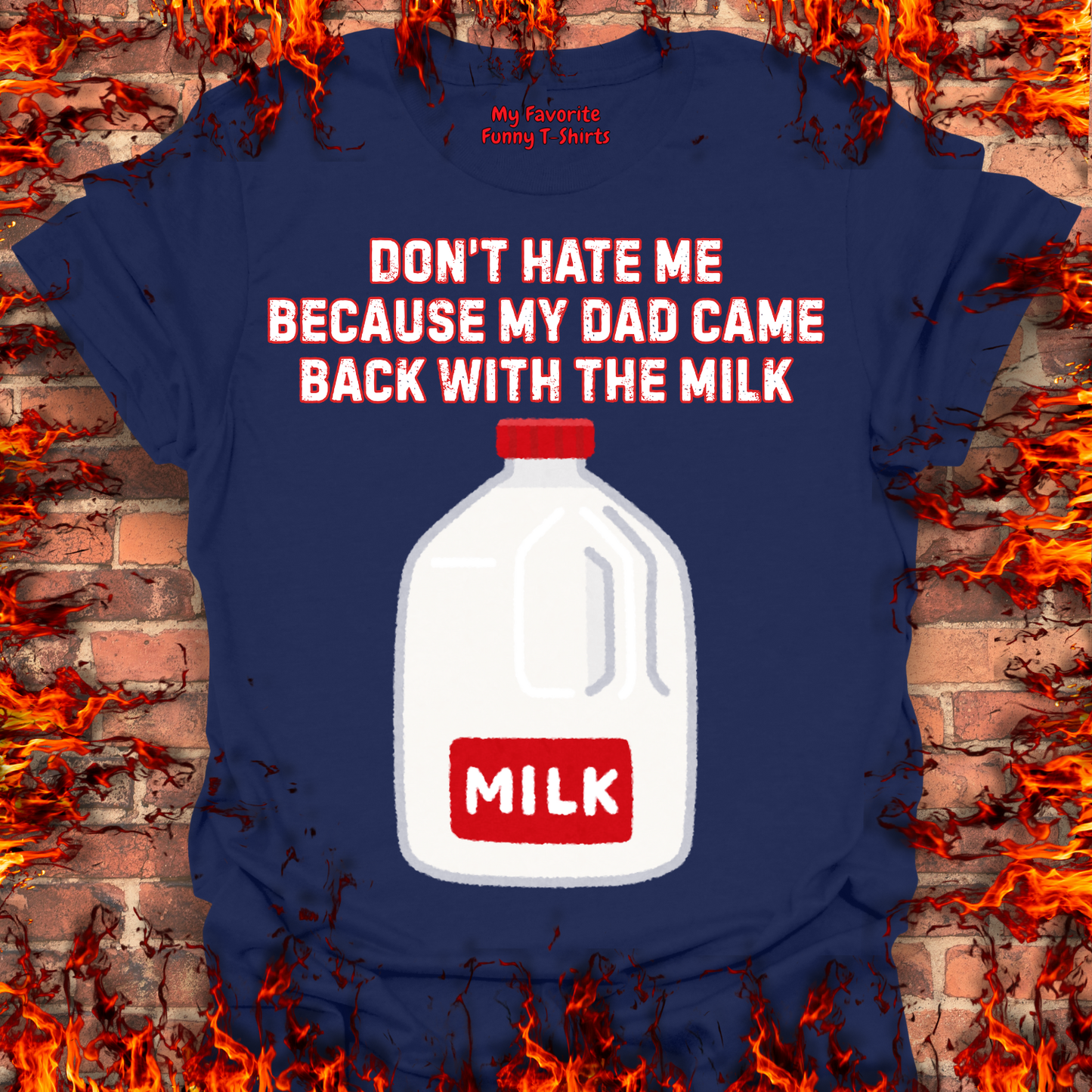 Came Home With The Milk
