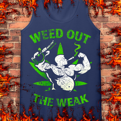 Weed Out The Weak