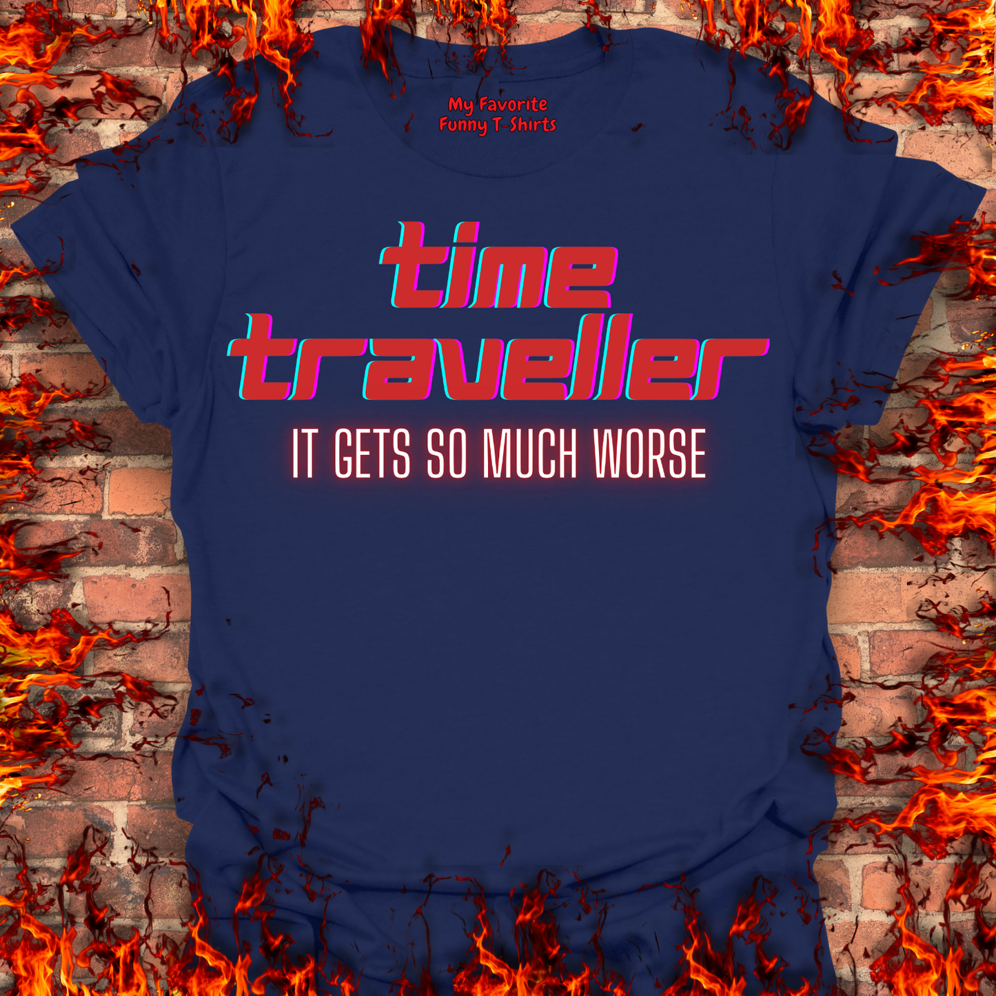 Time Traveler - It Gets So Much Worse