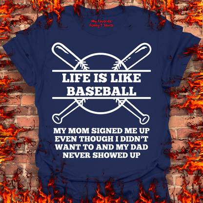 Life Is Like Baseball...