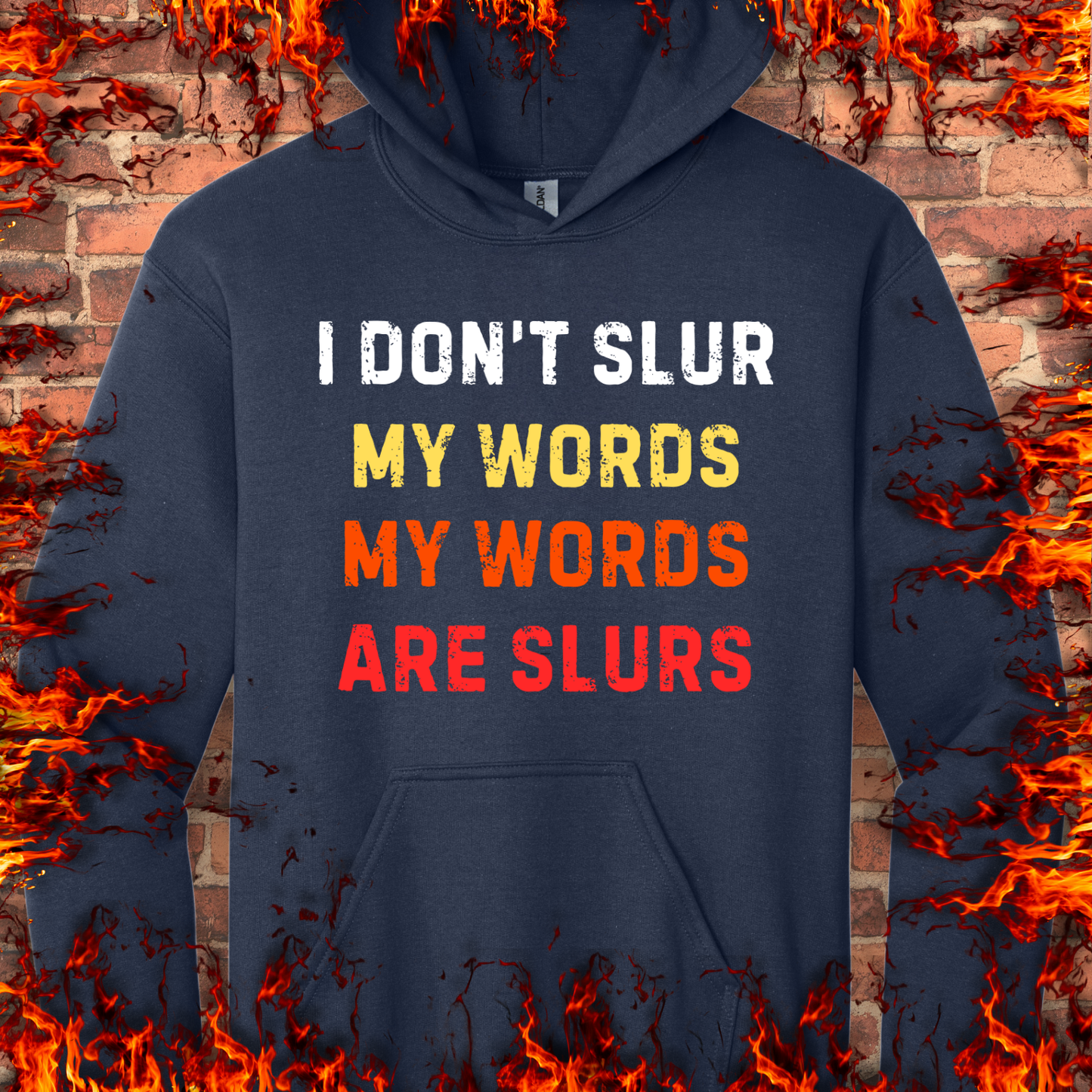 I Don't Slur My Words