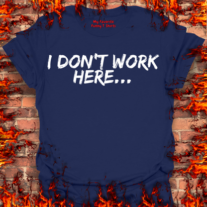 Don't Work Here