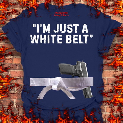 Just A White Belt