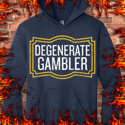 Degenerate Gambler