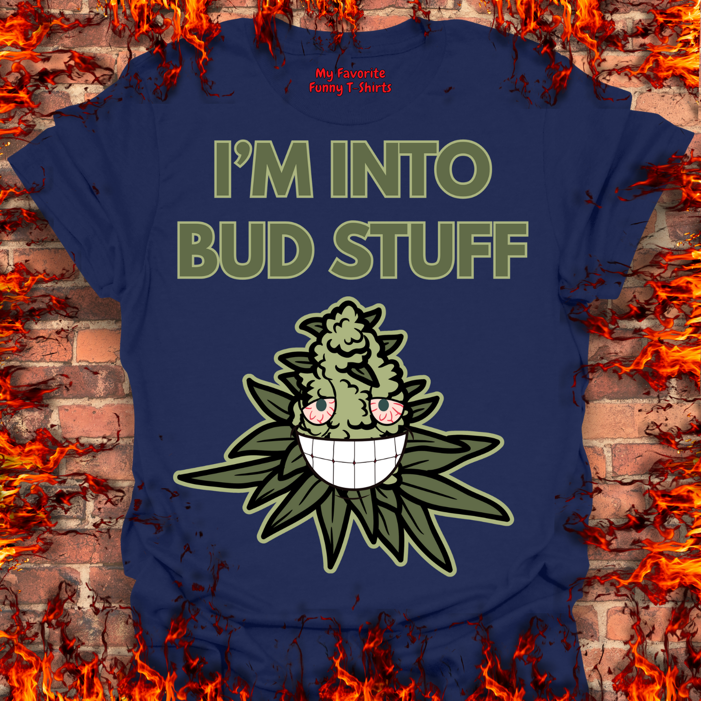 I'm Into Bud Stuff