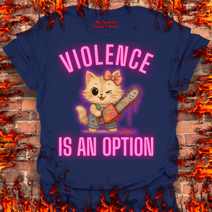 Violence Is An Option - Female