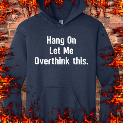 Let Me Overthink This
