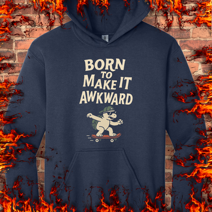Born To Make It Awkward