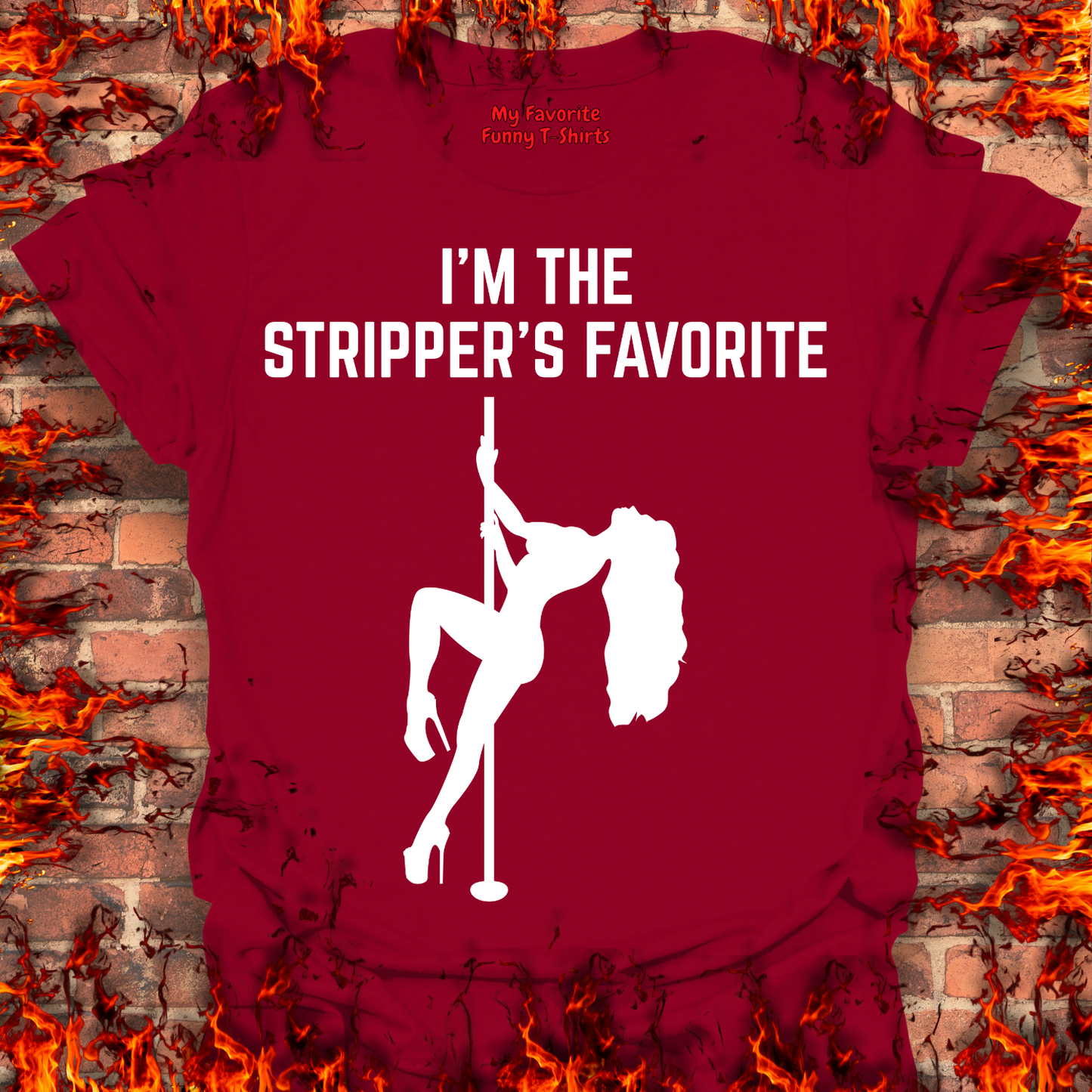 I'm The Stripper's Favorite