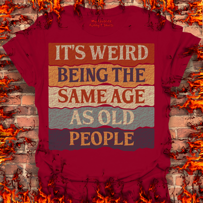 The Same Age As Old People