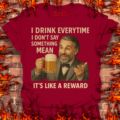 I Drink Everytime
