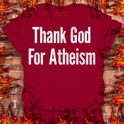 Thank God For Atheism