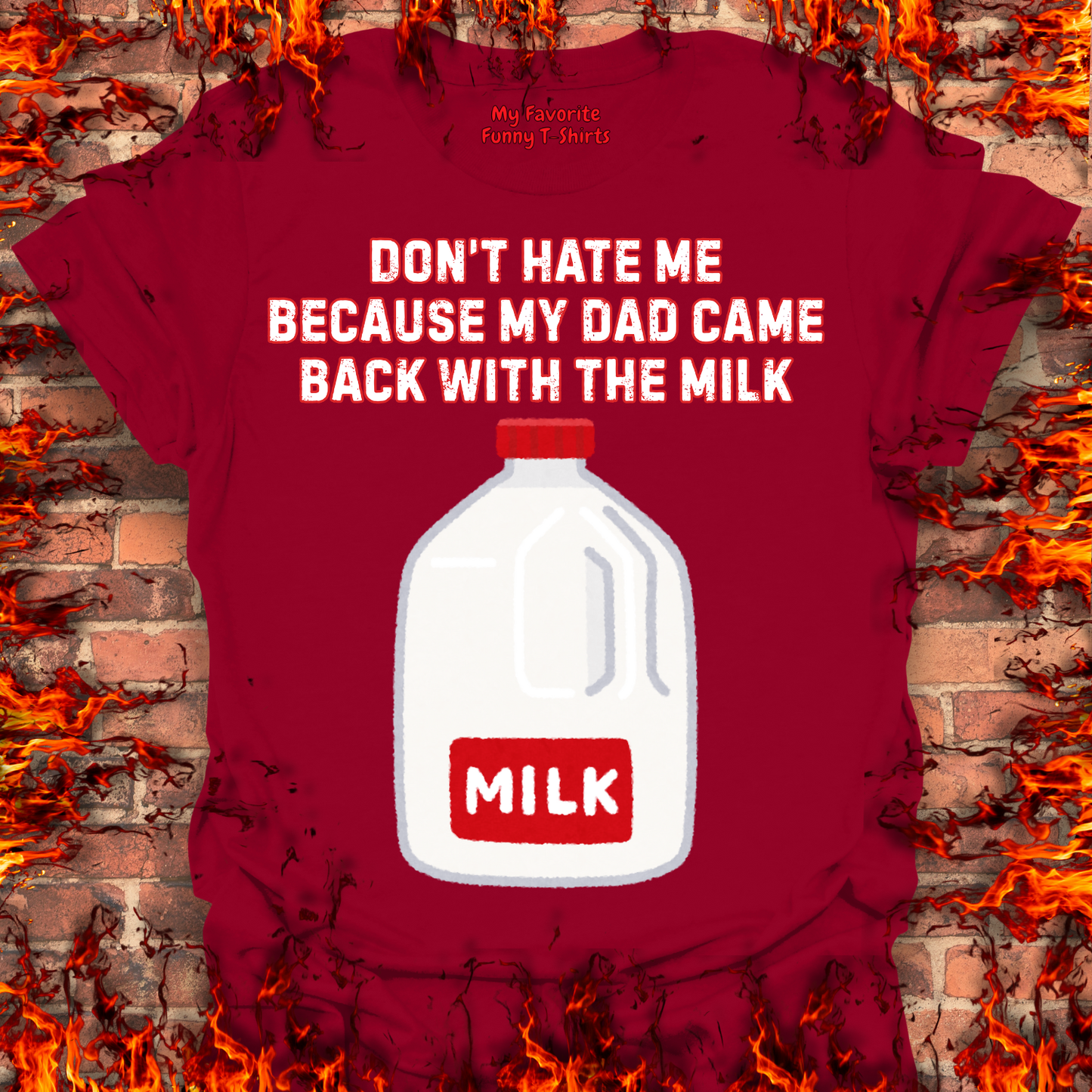 Came Home With The Milk