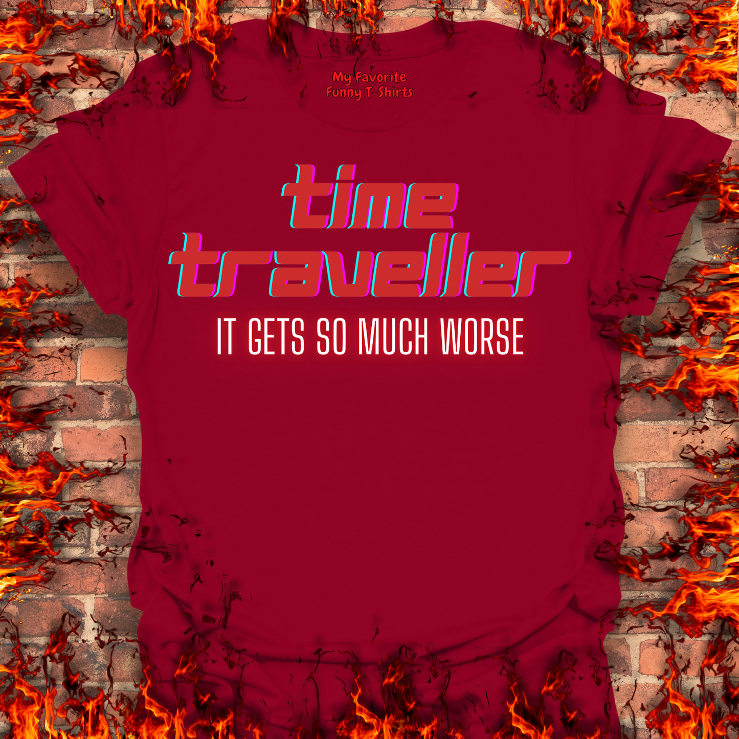 Time Traveler - It Gets So Much Worse