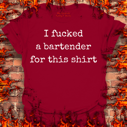 Fucked a Bartender For This