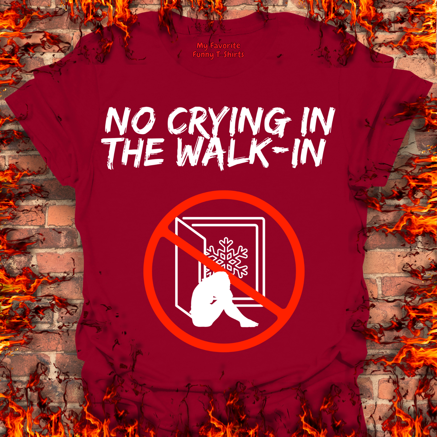 No Crying In The Walk-In